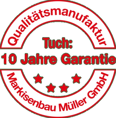 Qualitätsstempel: 10 Jahre auf das Markisentuch